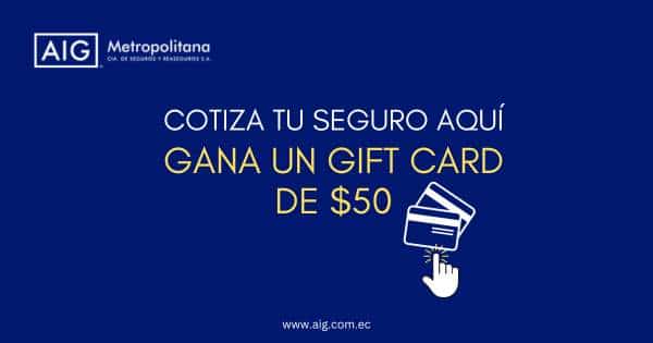 Gana una Gift Card de $50 asegurando tu auto cn AIG